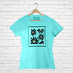 "POSITIVE ENERGY ALWAYS", Women Half Sleeve T-shirt - FHMax.com