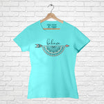 "BELIEVE", Women Half Sleeve T-shirt - FHMax.com