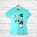 Coffee and Mascara, Women Half Sleeve T-shirt - FHMax.com