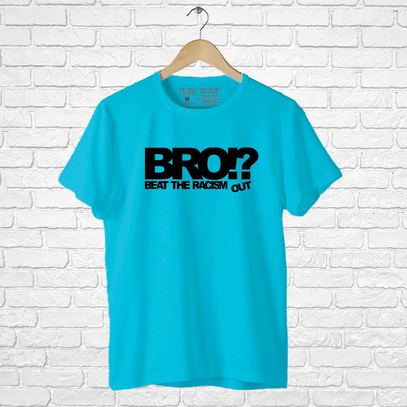 "BRO!?", Men's Half Sleeve T-shirt - FHMax.com