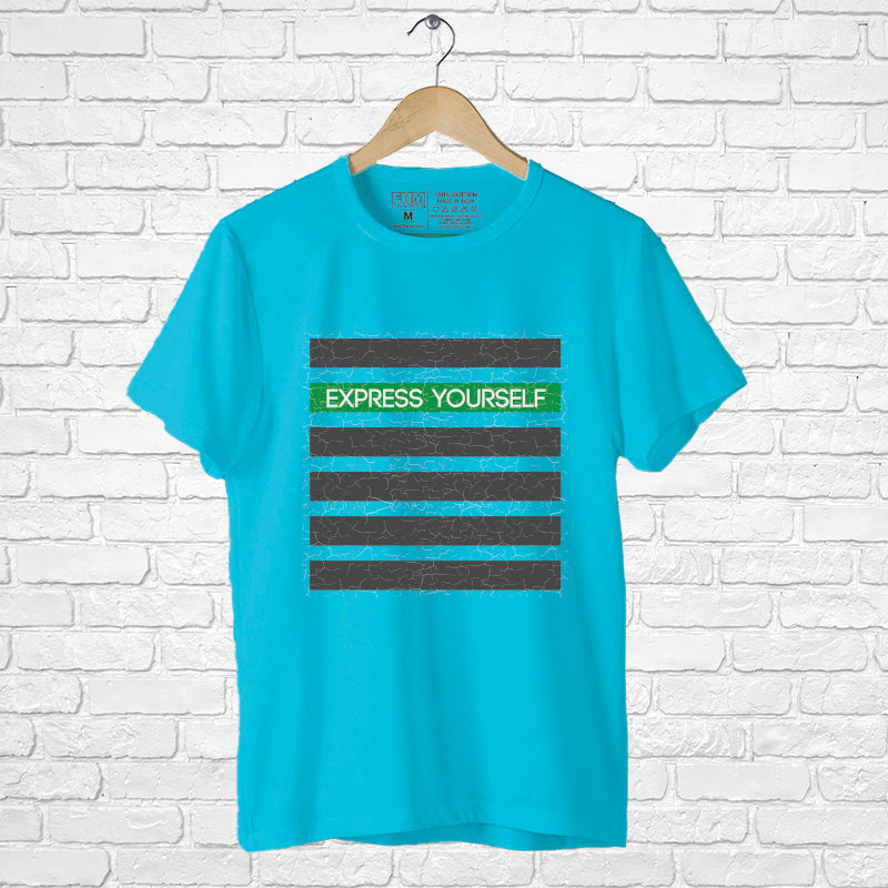 "EXPRESS YOURSELF", Men's Half Sleeve T-shirt - FHMax.com