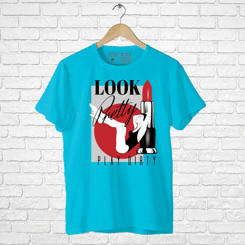 "LOOK PRETTY", Boyfriend Women T-shirt - FHMax.com