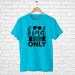 "KIND VIBES ONLY", Boyfriend Women T-shirt - FHMax.com