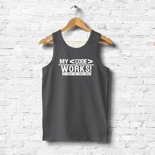 "MY CODE WORKS!", Men's vest - FHMax.com