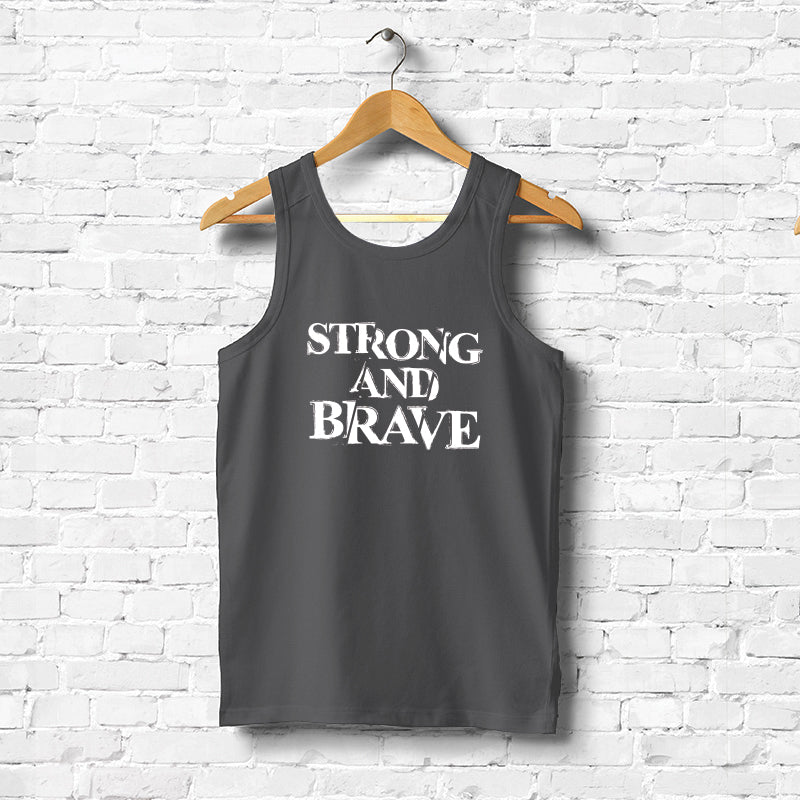 "STRONG AND BRAVE", Men's vest - FHMax.com