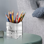 "BE HAPPY", Acrylic mirror Pen stand - FHMax.com