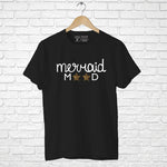 "MERMAID MOOD", Boyfriend Women T-shirt - FHMax.com