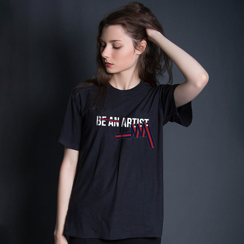 "BE AN ARTIST", Boyfriend Women T-shirt - FHMax.com