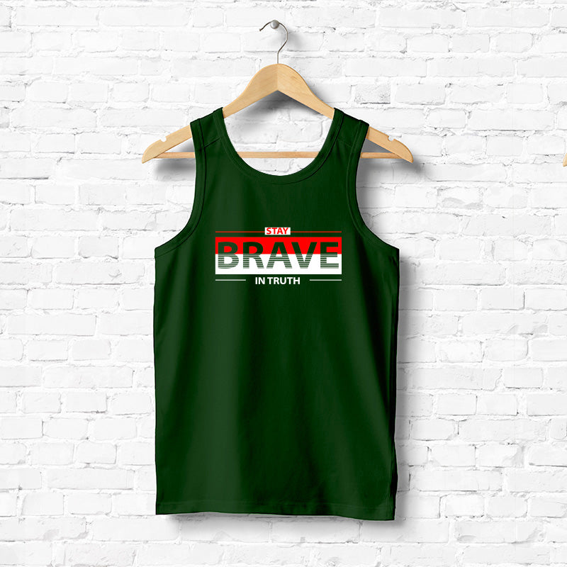 "STAY BRAVE IN TRUTH", Men's vest - FHMax.com