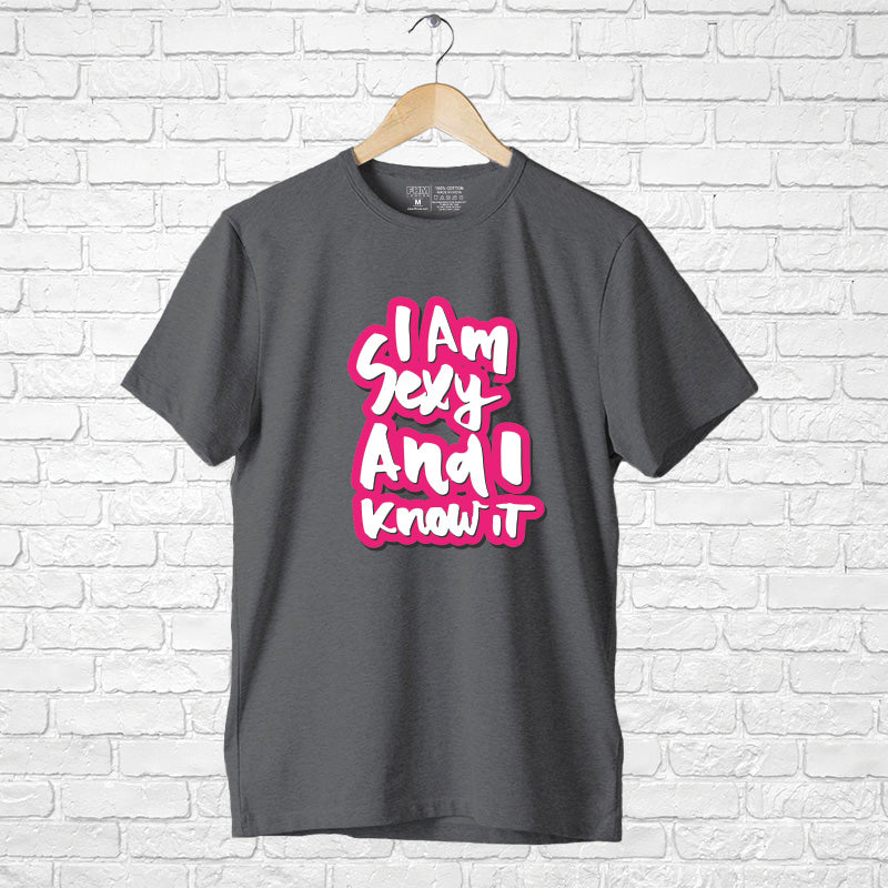 "I AM SEXY AND I KNOW IT", Boyfriend Women T-shirt - FHMax.com