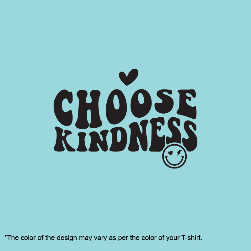 Choose Kindness, Women Half Sleeve T-shirt - FHMax.com