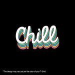 "CHILL", Women Half Sleeve T-shirt - FHMax.com