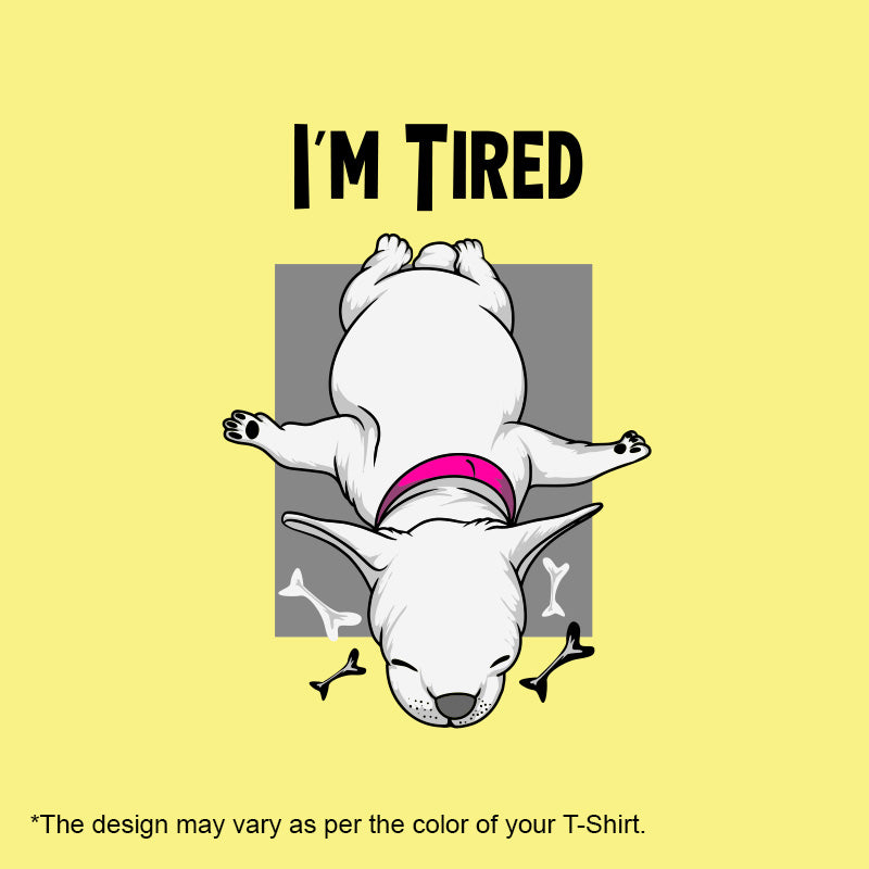 "I'M TIRED", Men's Half Sleeve T-shirt - FHMax.com