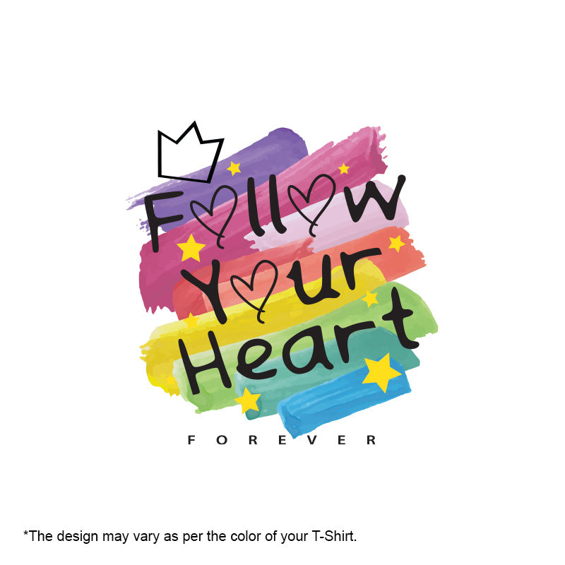 "FOLLOW YOUR HEART", Boyfriend Women T-shirt - FHMax.com