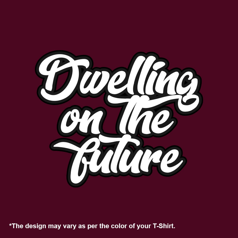 "DWELLING ON THE FUTURE", Men's Half Sleeve T-shirt - FHMax.com