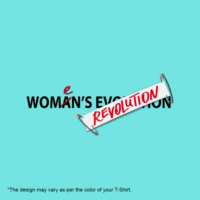 Women Revolution, Women Half Sleeve T-shirt - FHMax.com