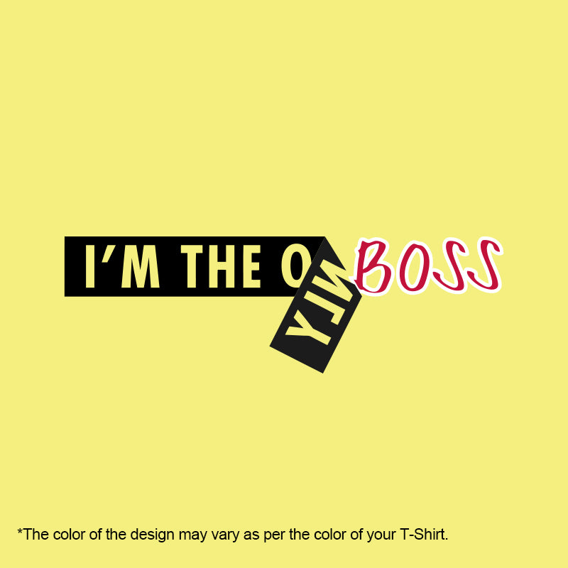 "I'M THE ONLY BOSS", Men's Half Sleeve T-shirt - FHMax.com