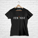 "FEMINIST", Women Half Sleeve T-shirt - FHMax.com
