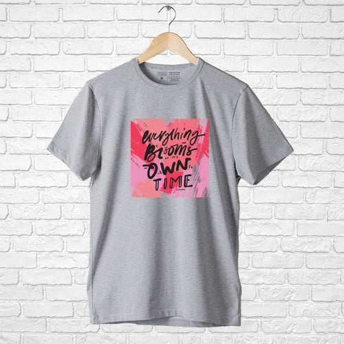 "EVERYTHING BLOOMS IN IT'S OWN TIME", Boyfriend Women T-shirt - FHMax.com