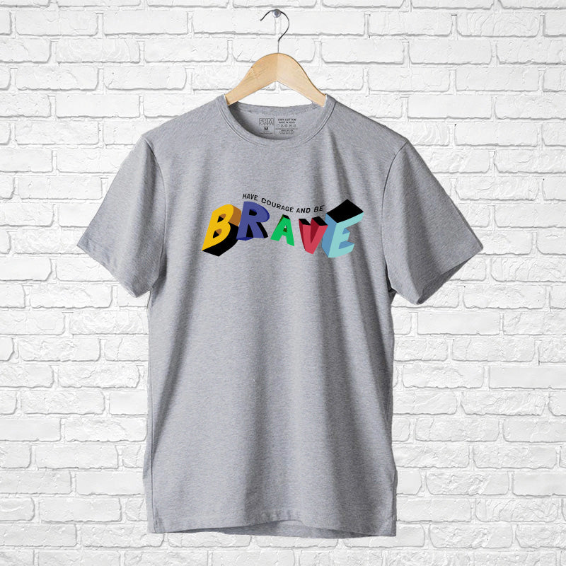 "BRAVE", Men's Half Sleeve T-shirt - FHMax.com