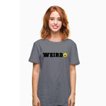 "WEIRD", Boyfriend Women T-shirt - FHMax.com