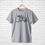 "KEEP LIFE SIMPLE", Boyfriend Women T-shirt - FHMax.com