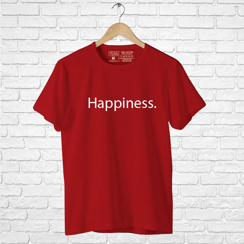 "HAPPINESS", Men's Half Sleeve T-shirt - FHMax.com