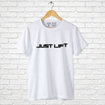 "JUST LIFT", Men's Half Sleeve T-shirt - FHMax.com