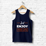 "JUST ENJOY THIS LIFE", Men's vest - FHMax.com