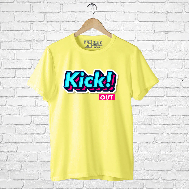 "KICK! OUT", Men's Half Sleeve T-shirt - FHMax.com