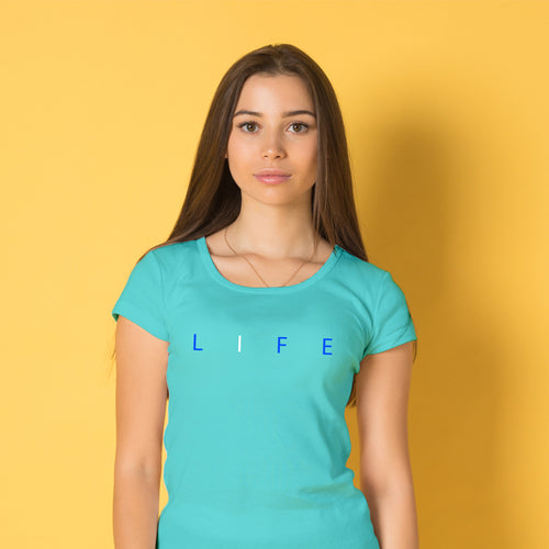 "LIFE", Women Half Sleeve T-shirt - FHMax.com