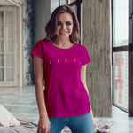 "LIFE", Women Half Sleeve T-shirt - FHMax.com