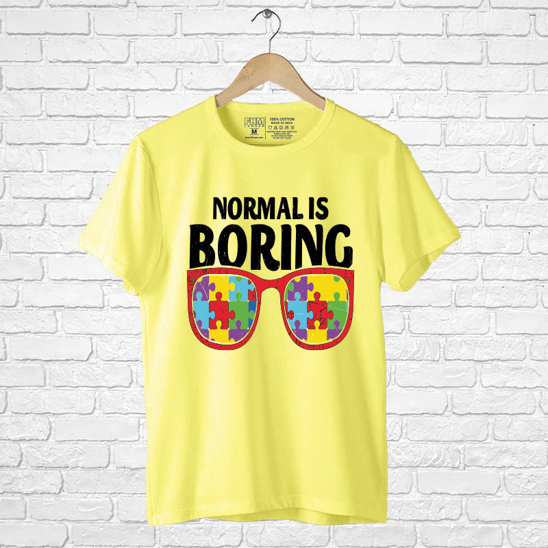 "NORMAL IS BORING", Boyfriend Women T-shirt - FHMax.com