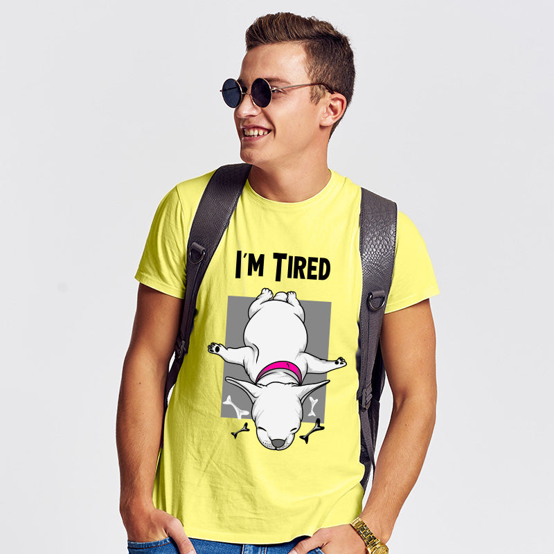 "I'M TIRED", Men's Half Sleeve T-shirt - FHMax.com