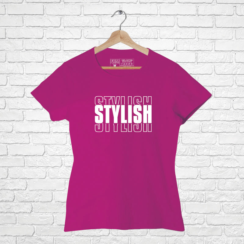 "STYLISH", Women Half Sleeve T-shirt - FHMax.com