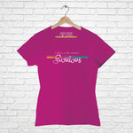 "FABULOUS", Women Half Sleeve T-shirt - FHMax.com