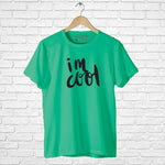 "I'M COOL", Men's Half Sleeve T-shirt - FHMax.com