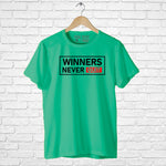 "WINNERS NEVER QUIT", Men's Half Sleeve T-shirt - FHMax.com