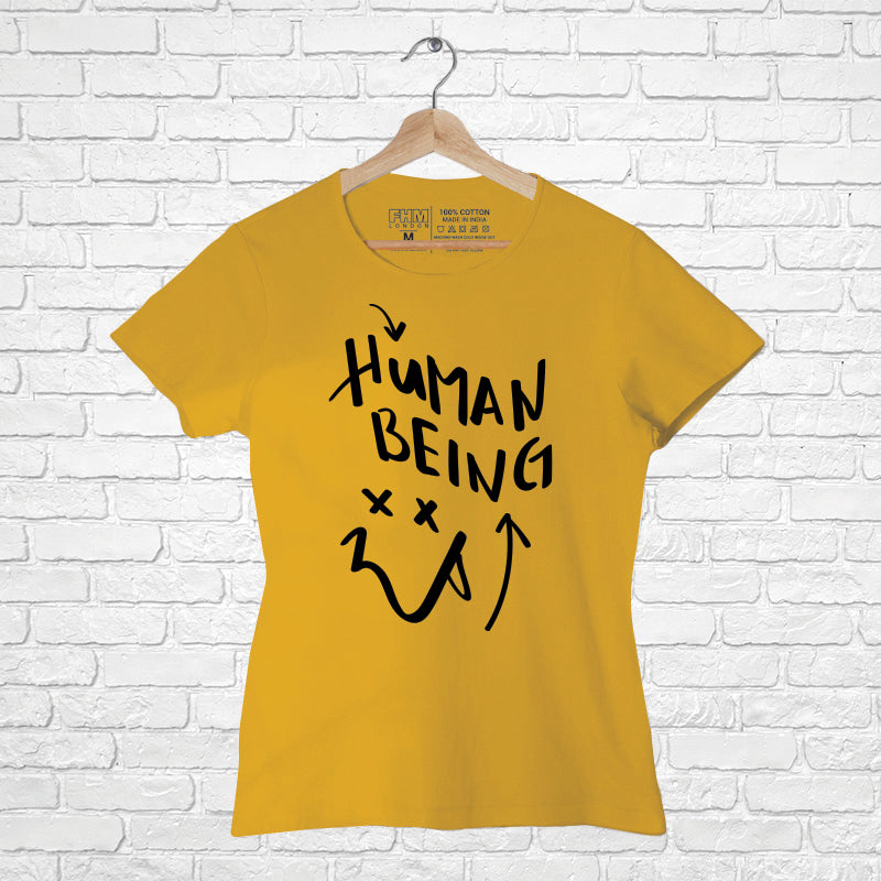 "HUMAN BEING", Women Half Sleeve T-shirt - FHMax.com