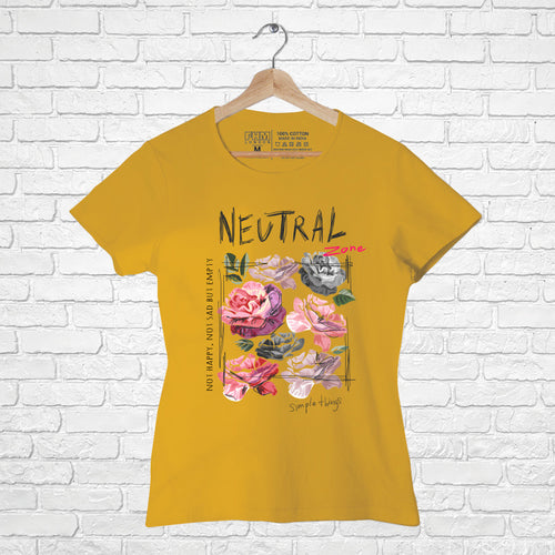 "NEUTRAL", Women Half Sleeve T-shirt - FHMax.com