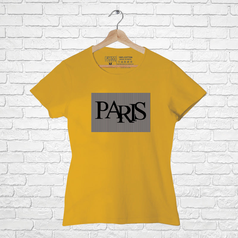 "PARIS", Women Half Sleeve T-shirt - FHMax.com