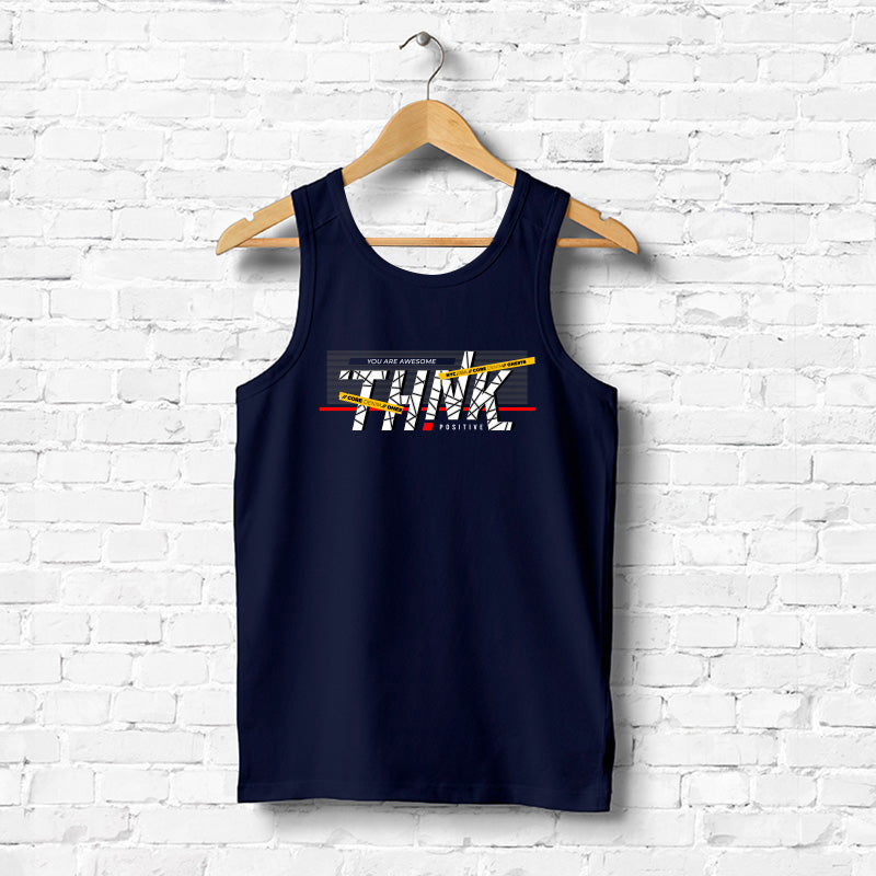 "THINK POSITIVE", Men's vest - FHMax.com