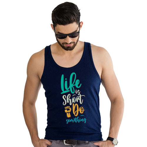 "LIFE IS SHORT DO SOMETHING", Men's vest - FHMax.com