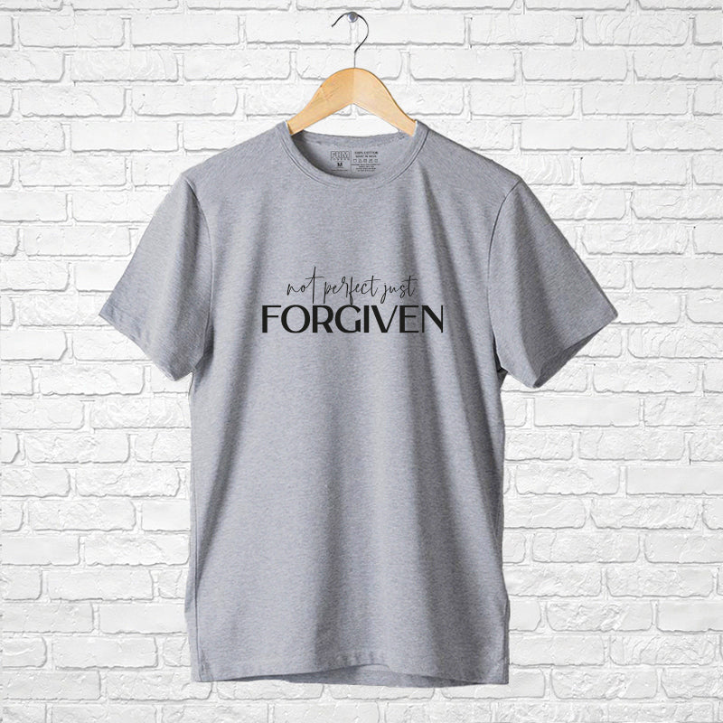 "NOT PERFECT JUST FORGIVEN", Men's Half Sleeve T-shirt - FHMax.com