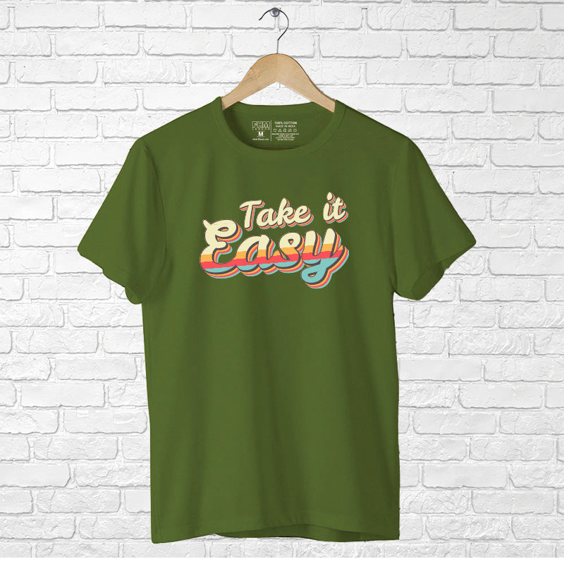 "TAKE IT EASY", Men's Half Sleeve T-shirt - FHMax.com