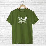 "TAKE ME ANYWHERE", Men's Half Sleeve T-shirt - FHMax.com