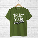 "TRUST YOUR CRAZY IDEAS", Boyfriend Women T-shirt - FHMax.com