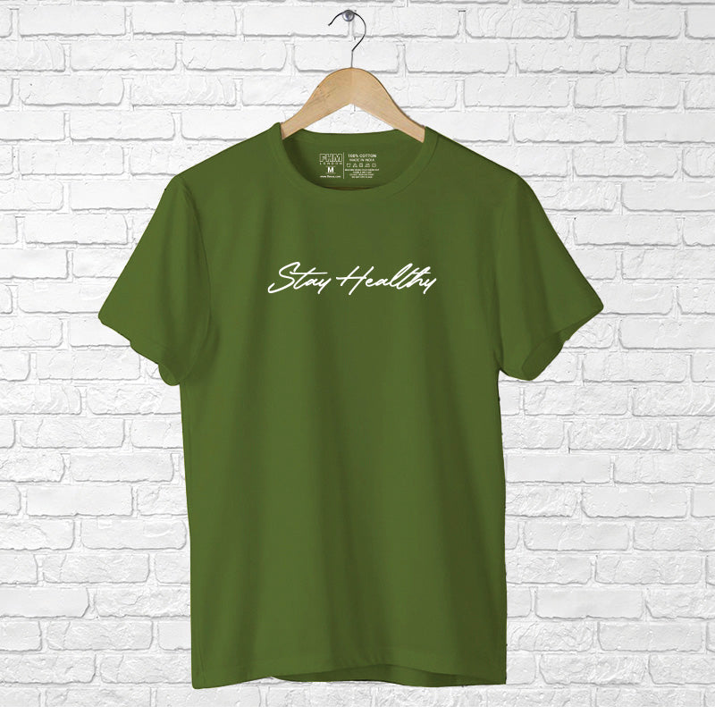 "STAY HEALTHY", Men's Half Sleeve T-shirt - FHMax.com