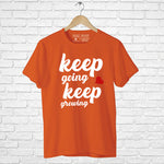 "KEEP GOING KEEP GROWING", Boyfriend Women T-shirt - FHMax.com