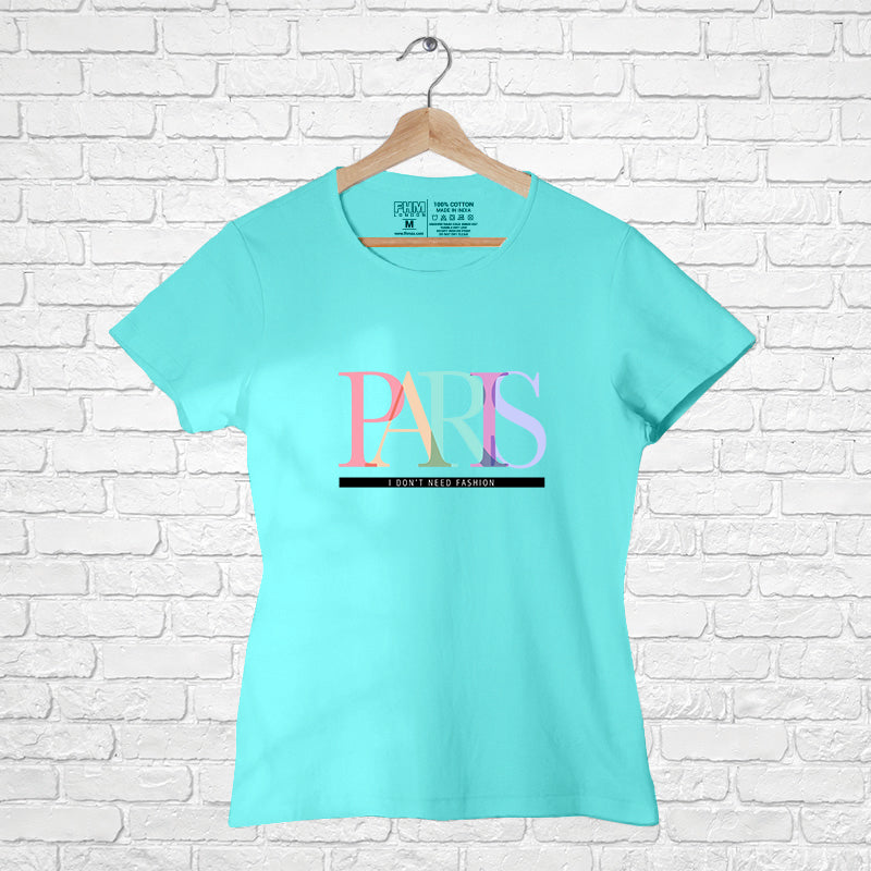 "PARIS", Women Half Sleeve T-shirt - FHMax.com